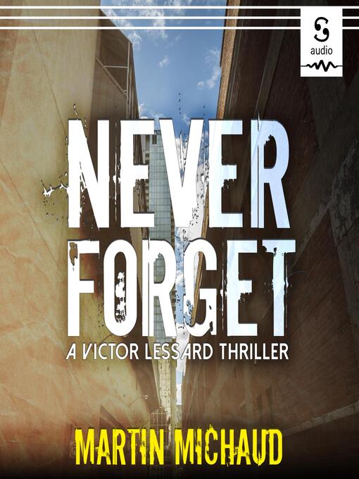 Title details for Never Forget by Martin Michaud - Wait list